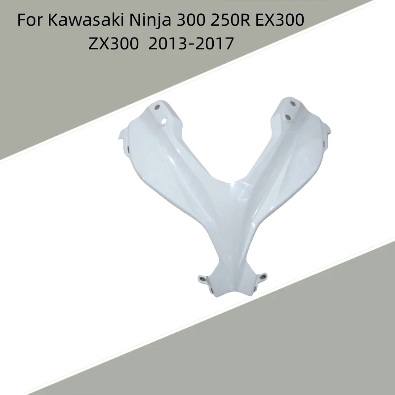 Motorcycle Unpainted Head Fairing Nose Front Upper ABS Injection Fairing For Kawasaki Ninja 300 250R EX300 ZX300 2013-2017