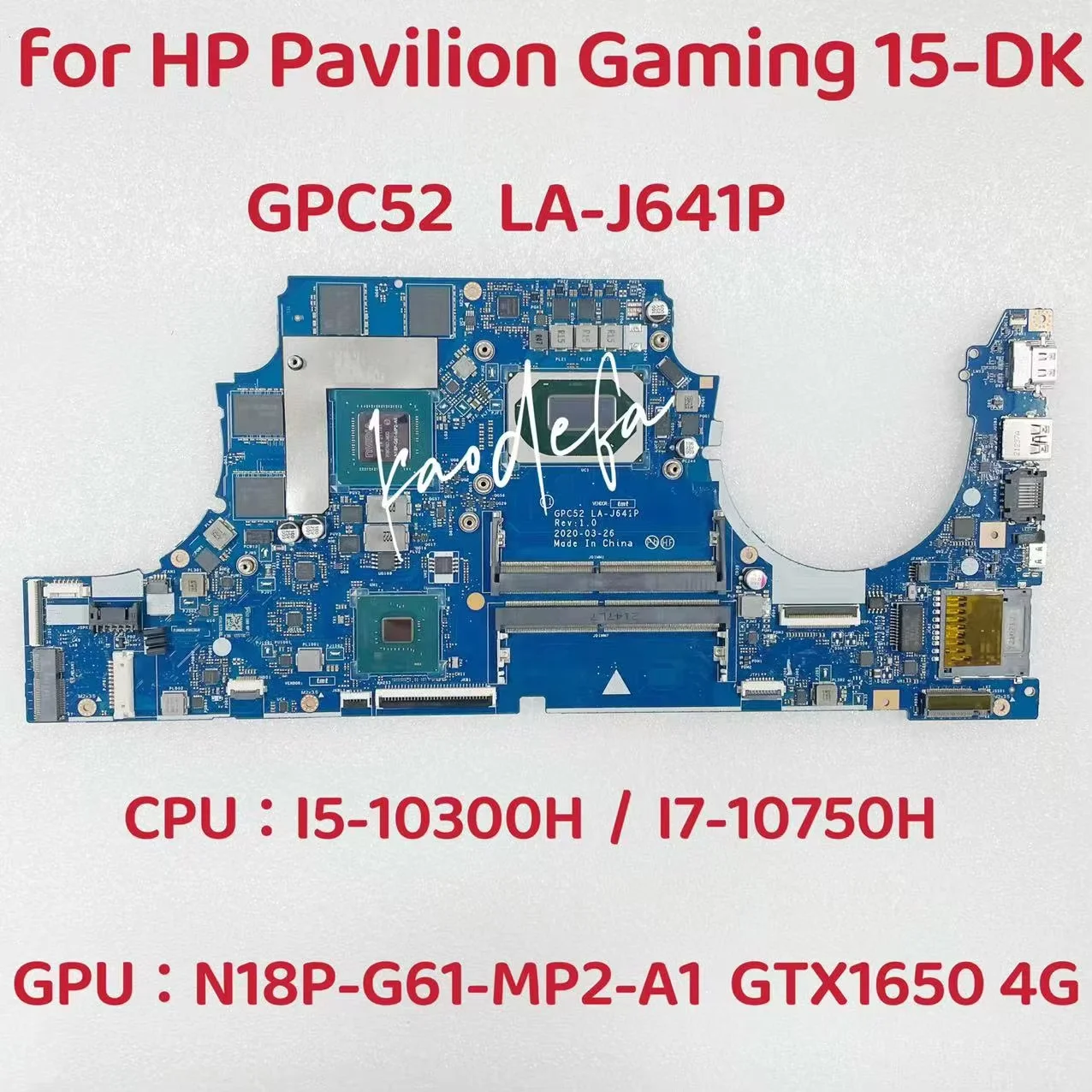 GPC52 LA-J641P Mainboard For HP Gaming 15-DK Laptop Motherboard CPU:I5-10300H I7-10750H GPU: N18P-G61-MP2-A1 GTX1650 4GB Test OK