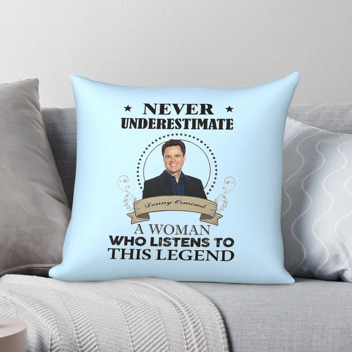 Donny Osmond Woman Listen This Legend Square Pillowcase Polyester Linen Velvet Printed Zip Decorative Bed Cushion Cover