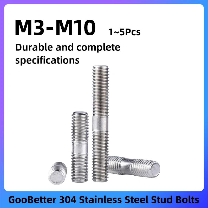 GooBetter 1~5Pcs Stud Bolts M3 M4 M5 M6 M8 M10 304 Stainless Steel Double End Threaded Stud Screw Bolts