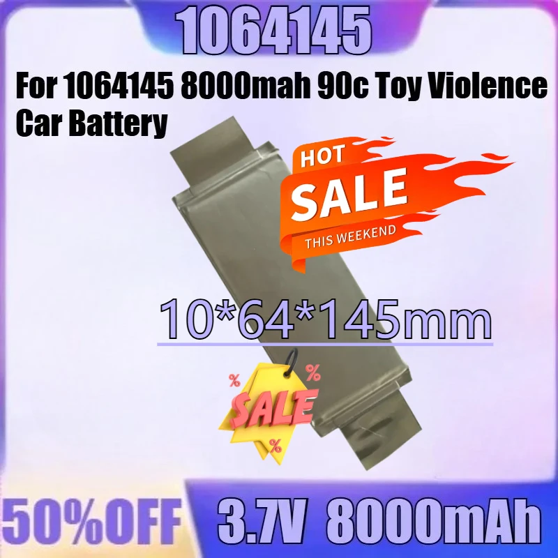 

For 1064145 8000mah 90c Toy Violence Car Battery Model Airplane New 1064145 3.7V 8000mAh Battery