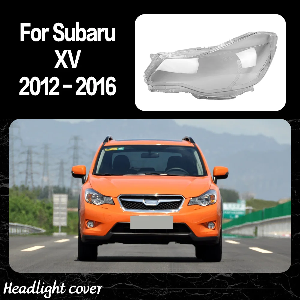 

Front Headlight Cover For Subaru XV 2012 2013 2014 2015 2016 Transparent Shade Lampshade Headlamp Shell Lens Plexiglass