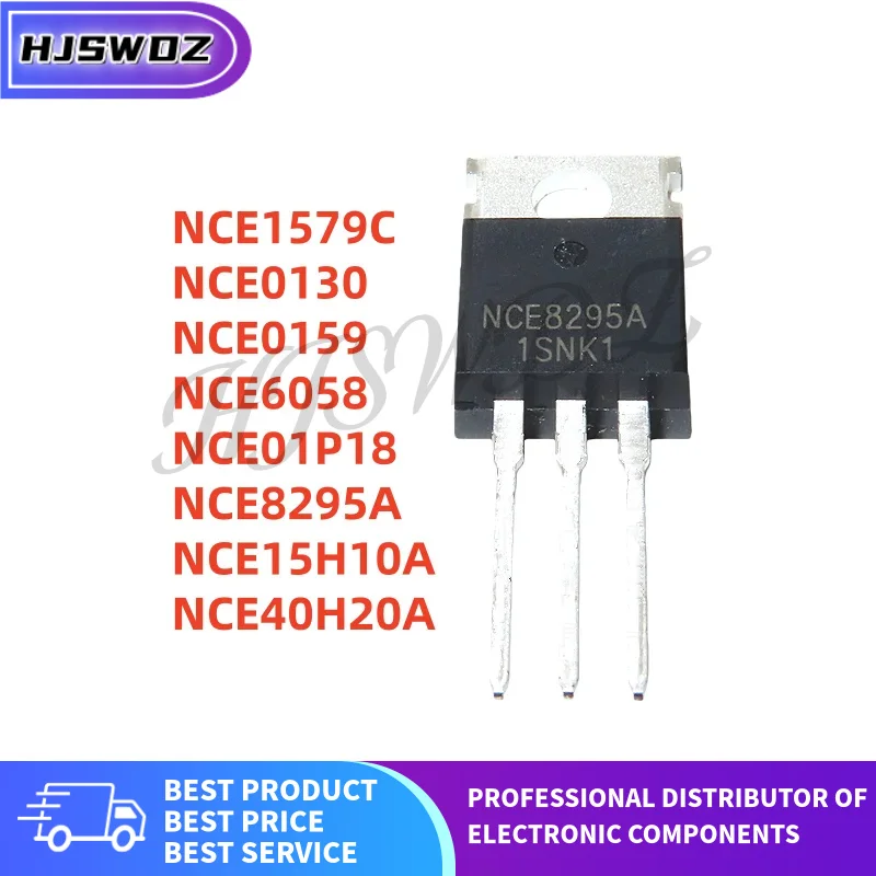 10PCS 100% New NCE6058 NCE1579C NCE40H20A NCE0130 NCE0159 NCE01P18 NCE8295A NCE15H10A TO-220