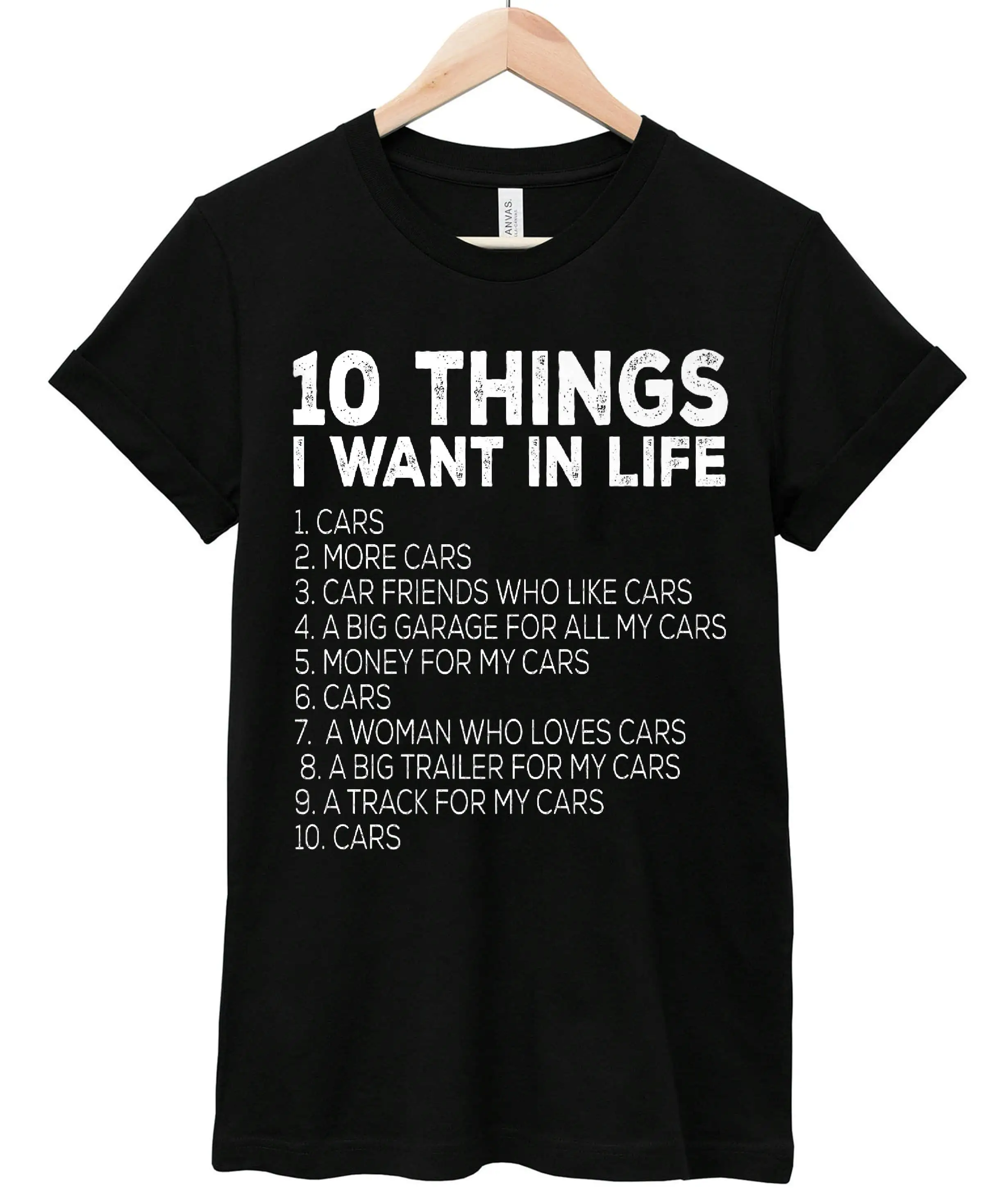 Car Lover Funny Ten Things I Want In Life Cars Premium T shirt B07WCHPLKZ