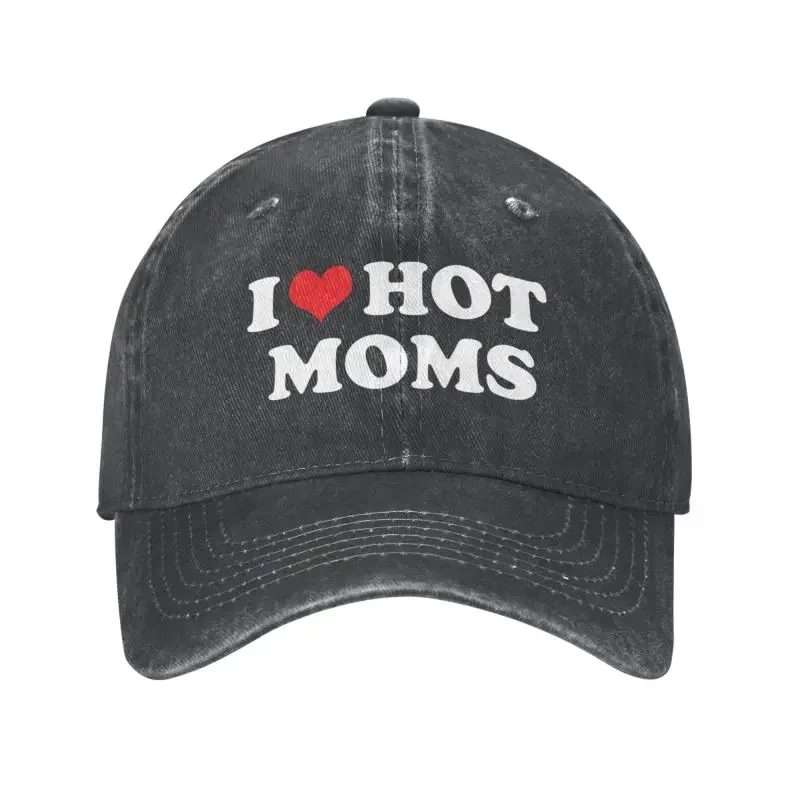 Fashion Cotton I Love Hot Moms Baseball Cap Women Men Personalized Adjustable Unisex Dad Hat Hip Hop