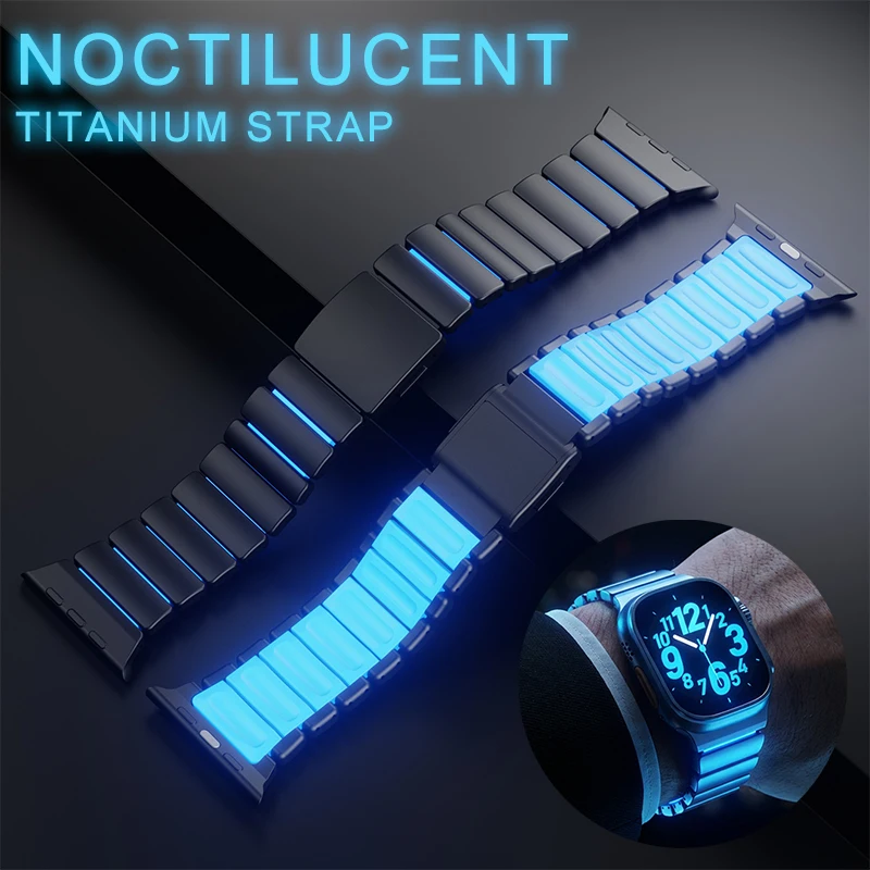 Noctilucent Titanium Strap for Apple Watch Ultra 4 3 2 49mm Series 12 11 10 46mm Magnetic Band for Iwatch 9 8 7 45mm 6 5 SE 44mm