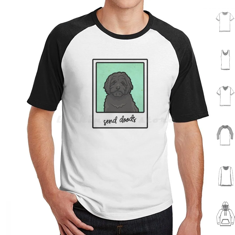 Copy Of Send Doods-T Shirt Cotton Men Women DIY Print Doodle Mom Doodle Labradoodle Mom Mom Labradoodle Mom Dog Mom Dood Send