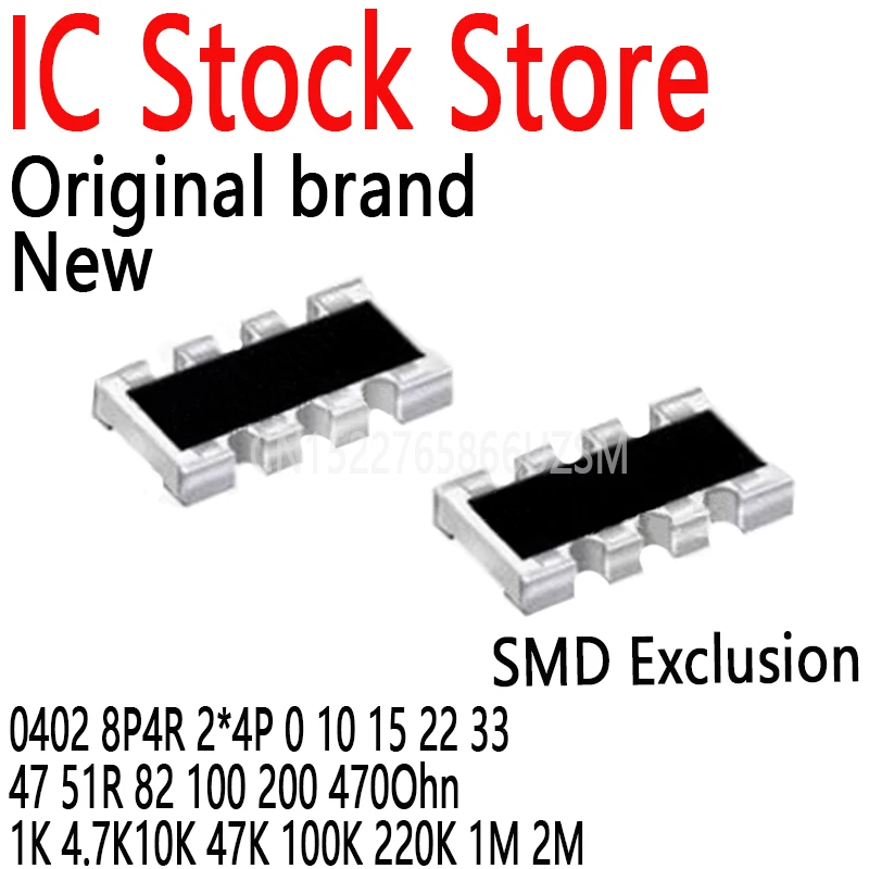 100PCS SMD Exclusion Network Resistor Array 0402 8P4R 2*4P 0 10 15 22 33 47 51R 82 100 200 470Ohn 1K 4.7K10K 47K 100K 220K 1M 2M