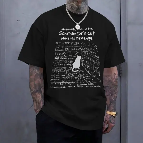 Schrodinger's Cat Quantum Physics T-shirts Men Women Short Sleeve Fashion Funny Physics Teacher Tshirts Gifts Casual Male Tees