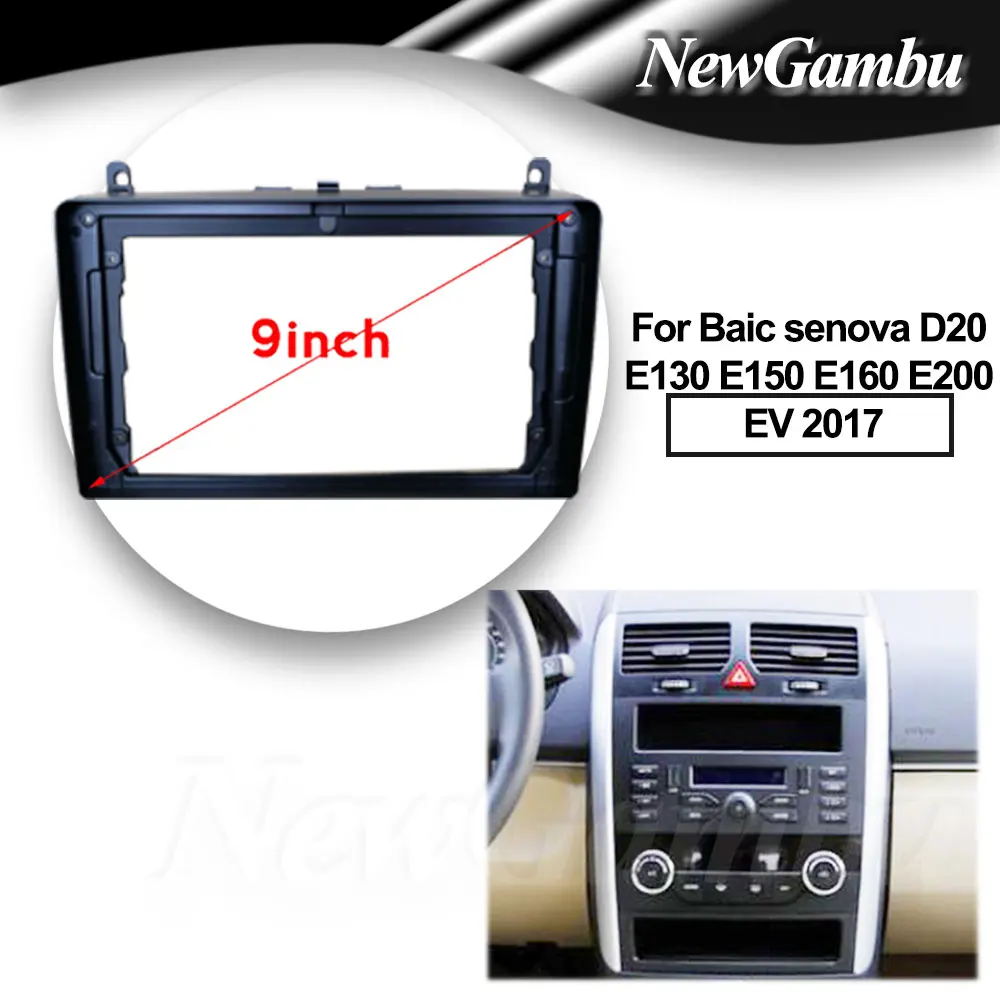 NewGambu 9 Inch Radio For Baic senova D20 E130 E150 E160 E200 EV 2017 Frame No Cable Install Surround Trim Panel Audio Frame