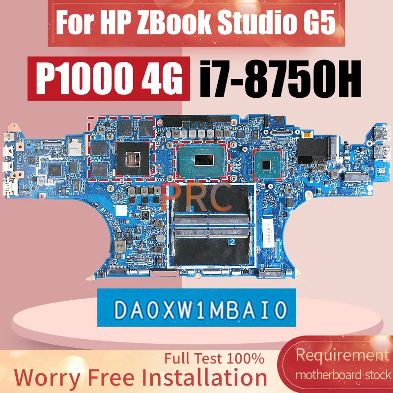 

For HP ZBook Studio G5 Laptop Motherboard DA0XW1MBAI0 N18P-Q1-A1 P1000 4G i7-8750H L33160-601 Notebook Mainboard