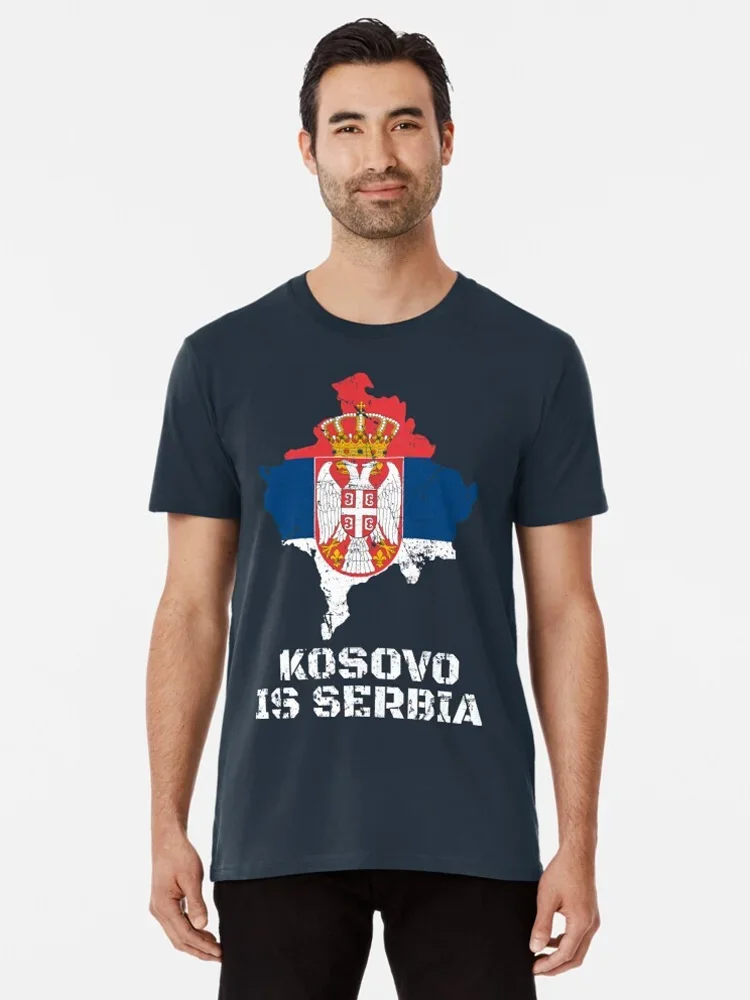 كوسوفو هو صربيا-تي شيرت تجميع الملابس الداعم العلم الصربي. جديد 100٪ قطن قصير الأكمام س الرقبة تي شيرت عارضة الرجال الأعلى