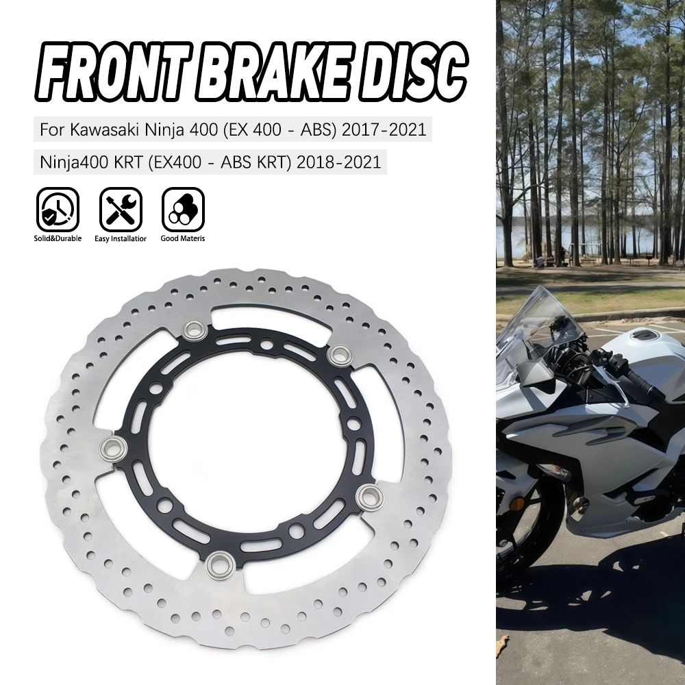 

Front Brake Disc Rotor For Kawasaki Ninja 400 EX400 GJF/FJFA/GJFA ABS KRT 2017-2021 Z400 ABS 2018-2020 Direct Replacement