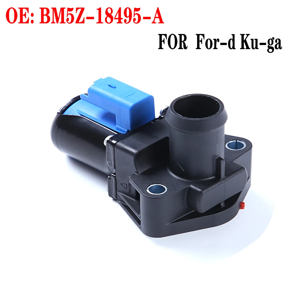 BM5Z-18495-A  for Ford for Kuga Solenoid Valve Thermostat Warm Water BM5Z18495A  2016 2015 2014 2013 1.6 BM5G-18495-EA