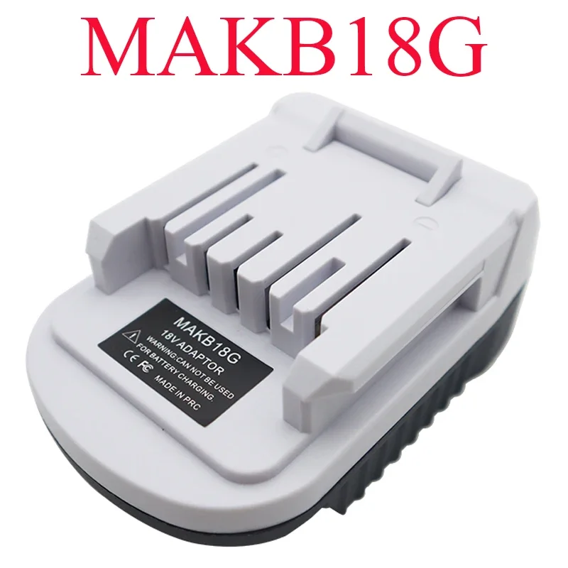 

Adapter MAKB18G for Makita 18V Li-ion Battery Convert To for Makita G Series Li-ion Battery Power Tools Use BL1815G BL1813G