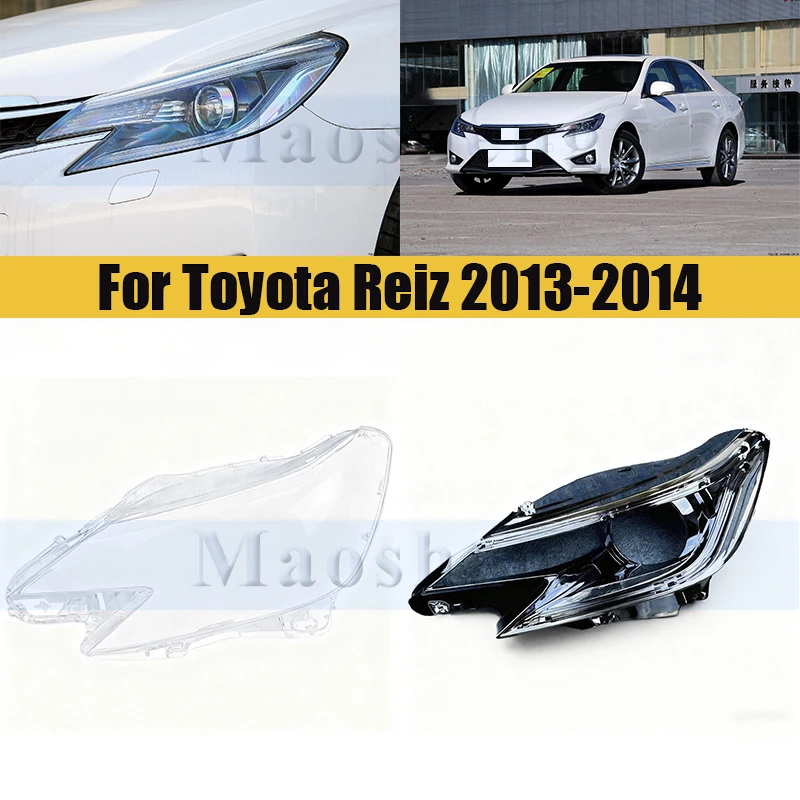 

Front Bumper Headlight Cover For Toyota Reiz 2013-2014 Cover Shell Shade Head Lamp Glass Head Light Lens Caps
