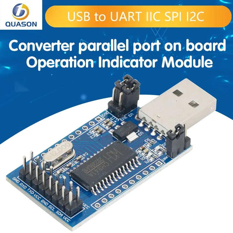 Programmeur CH34l\'autorisation USB vers UART IIC éventuelles I I2C, convertisseur de port parallèle, lampe témoin de fonctionnement embarqué,