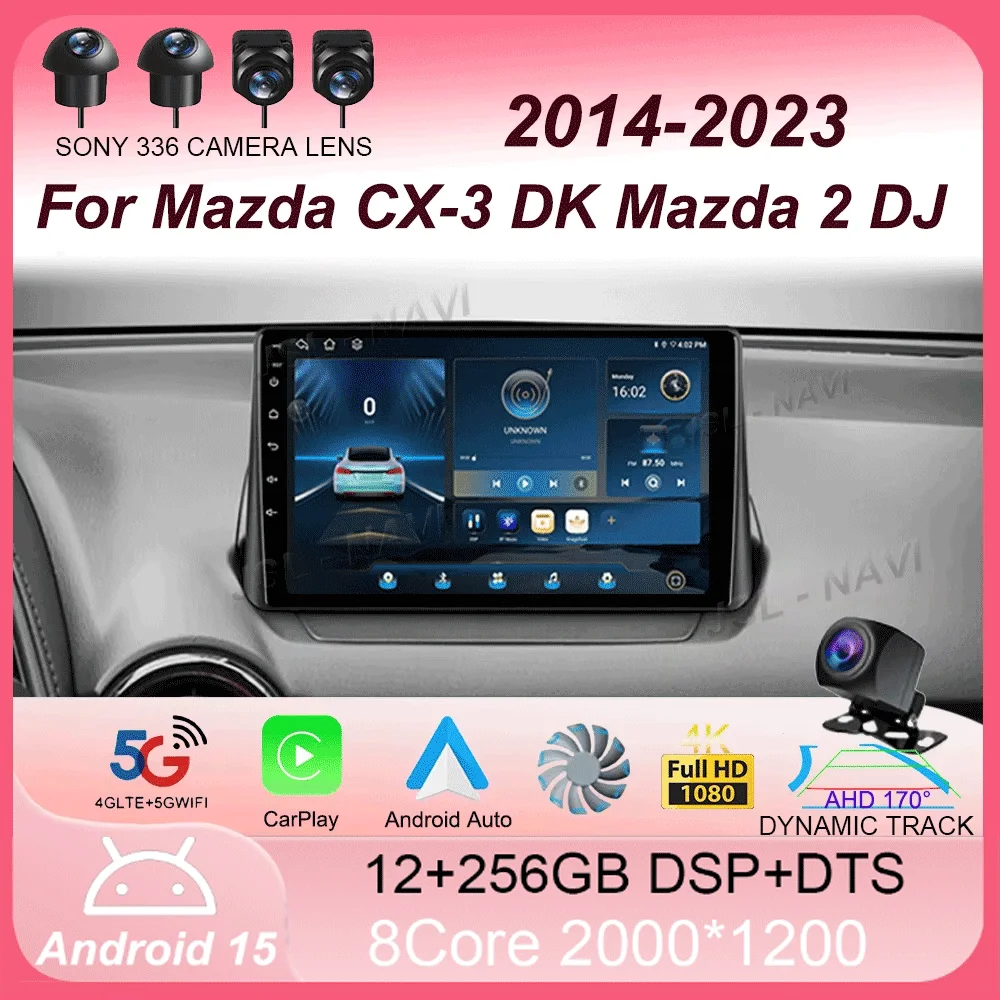 أندرويد 15 راديو السيارة Carplay السيارات لمازدا CX-3 DK مازدا 2 DJ 2014 - 2023 الوسائط المتعددة مشغل فيديو الملاحة GPS No 2Din 2 Din #1