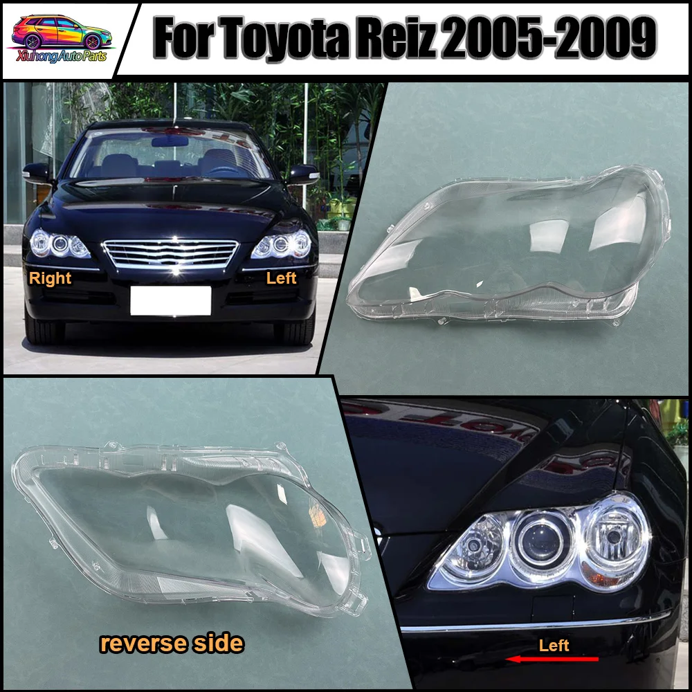 

For Toyota 2005 2006 2007-2009 Reiz Headlight Shell Headlamp Transparent Lampshade Cover Lens Plexiglass Auto Replacement Parts
