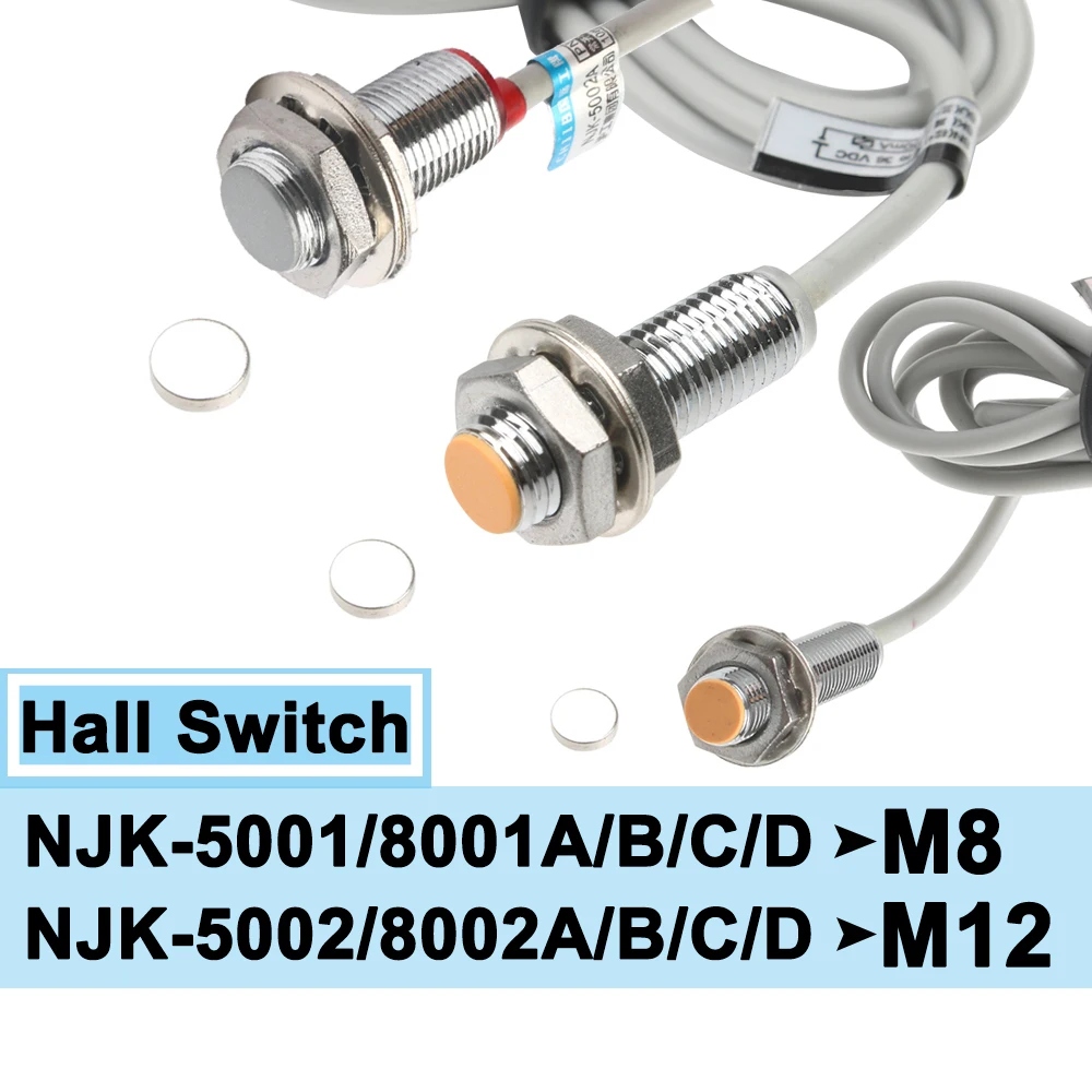 Hall Switch NJK-5001A/5002B/8001C/8002D Proximity Inductive Magnetic Sensor M8/M12 NONC Detection Distance 10MM DC6-36V NPN PNP