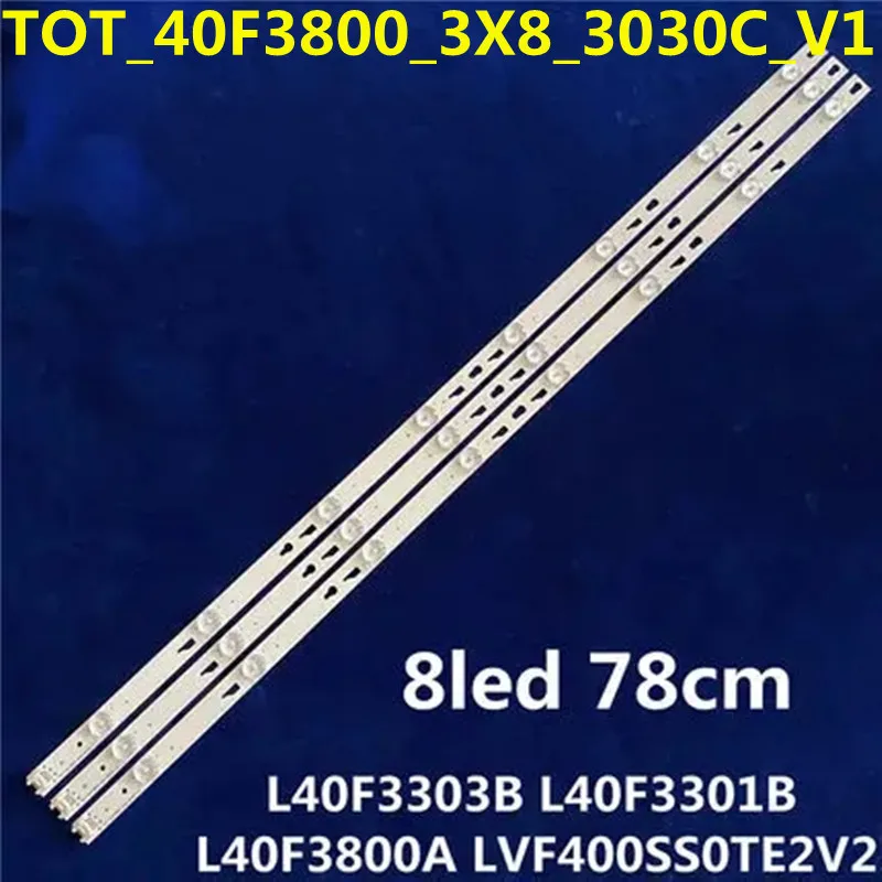 

15PCS LED Strip TOT_40F3800_3X8_3030C_V1 OEM40LB03_LED3030 For L40F3303B L40F3301B L40F3800A L40S4700FS LVF400SS0T