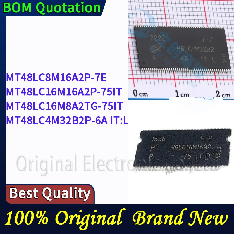 

MT48LC8M16A2P-7E MT48LC16M16A2P-75IT MT48LC16M8A2TG-75IT MT48LC4M32B2P-6A IT:L In stock 48 hour ship