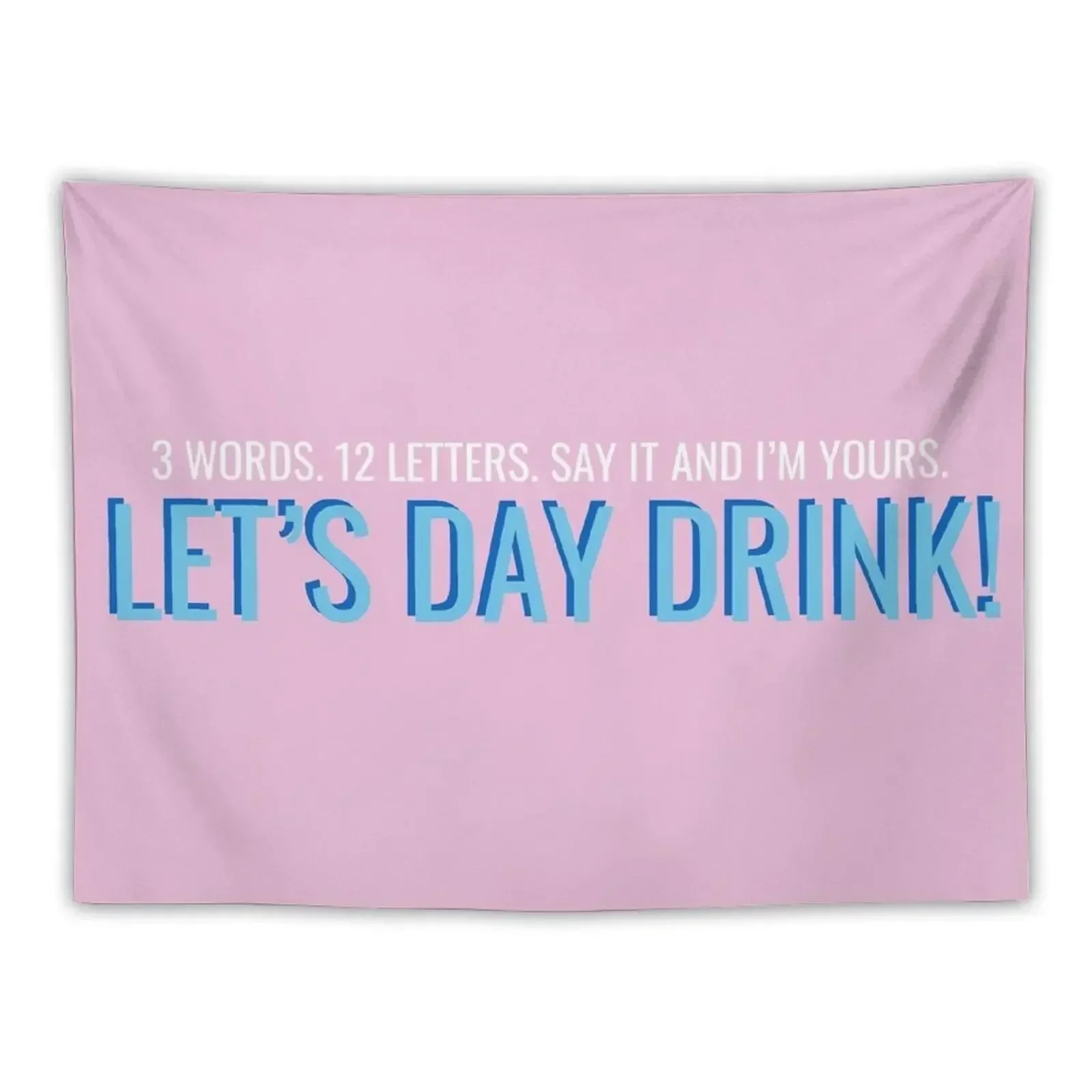 

Let's Day Drink Tapestry Wall Coverings Bedroom Deco Decoration For Home Tapestry