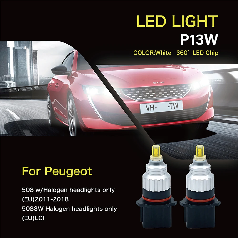 Daytime Running Light DRL Fit For Peugeot 508 508SW Automotive Fog Lamp P13W 12277 SH23W 2Pcs/Set 360° 20W Car LED Light