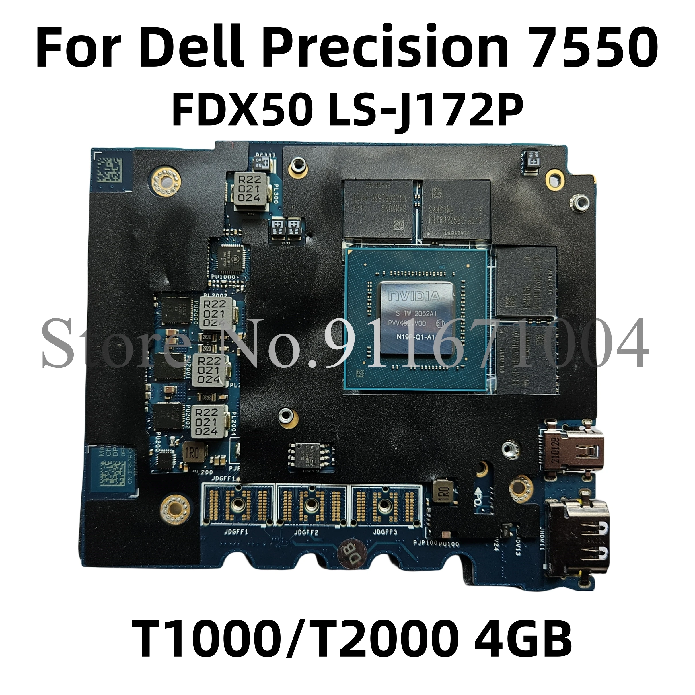 T1000/T2000 4GB N19P-Q1-A1 FDX50 LS-J172P Video Graphic Card CN-0FRH7R RKJJ9 For Dell PRECISION 7550 Laptop Motherboard