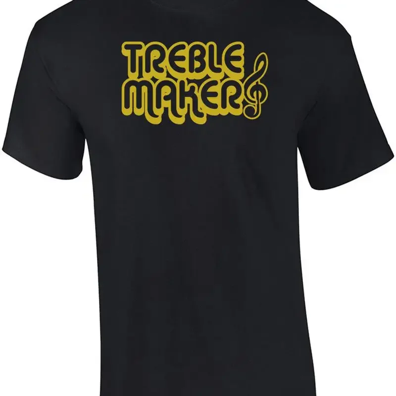 Treble Maker - Funny musician t-shirt