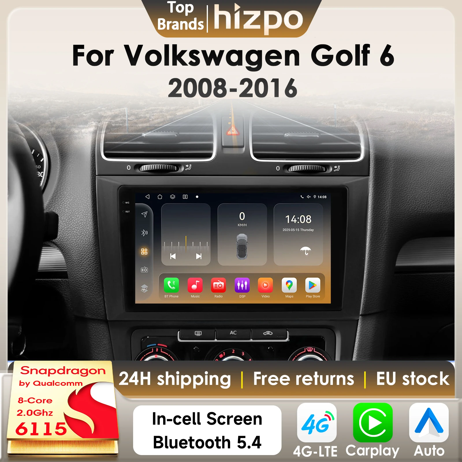 Hizpo 8Core 360Camera Android 14 autoradio pour Volkswagen Golf 6 2008 - 2016 CarPlay GPS DSP 4G BT5.4 par Qualcomm Snapdragon6115