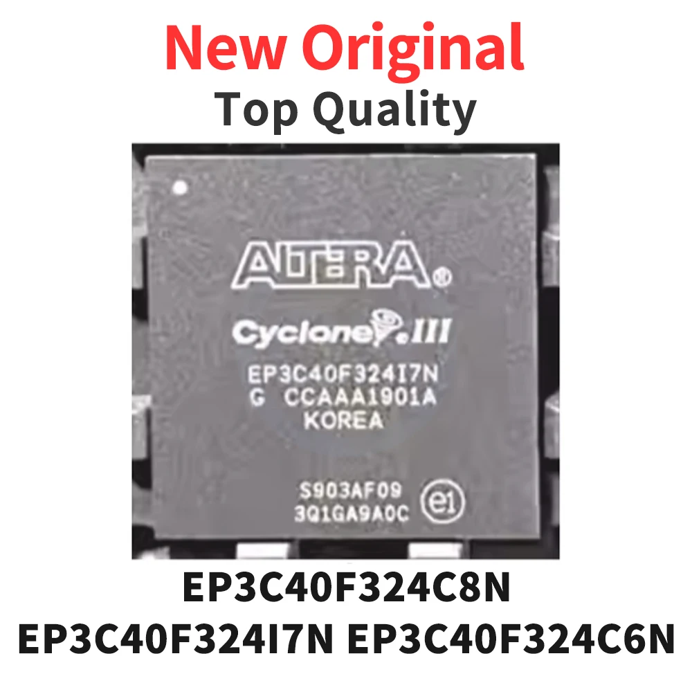 

1 Piece EP3C40F324C8N EP3C40F324I7N EP3C40F324C6N BGA New Original