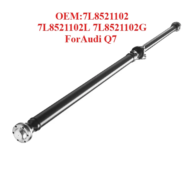 

Premium Grade Drive Shaft OEM:7L8521102 7L8521102L 7L8521102G,forAudi Q7