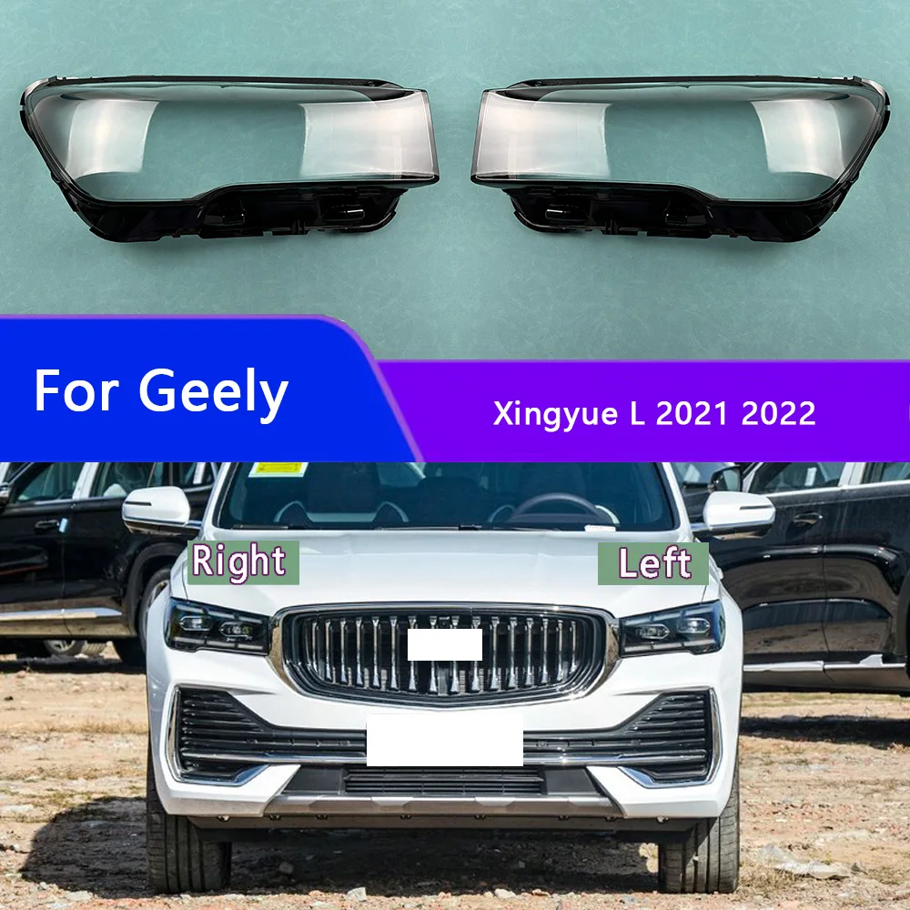 

For Geely Xingyue L 2021 2022 Headlamp Cover Headlight Shell Transparent Lens Plexiglass Replace Original Lampshade