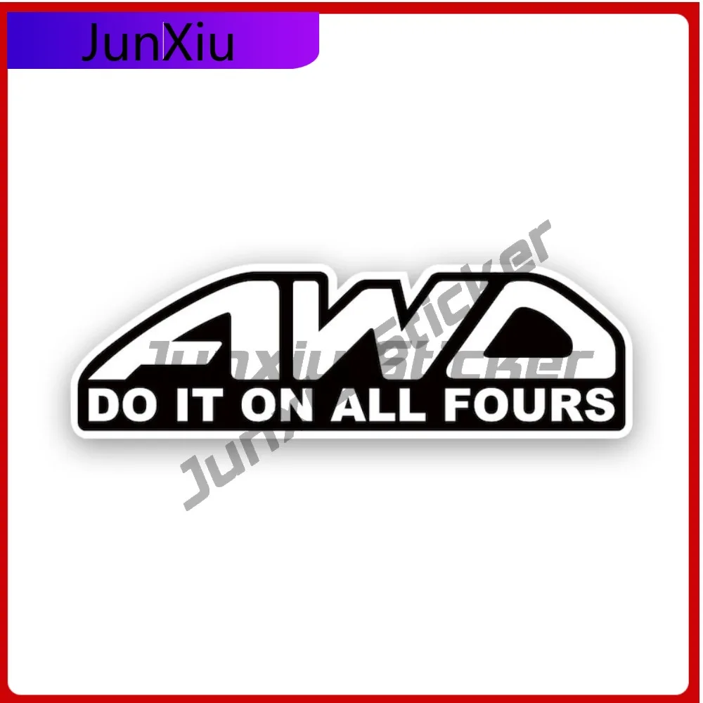 

Awd Do It On All Fours Sticker Creative Decals All Wheel Drive 4 Drive 4x4 Offroad Auto Decor Car Sticker Vinyl Decal Waterproof