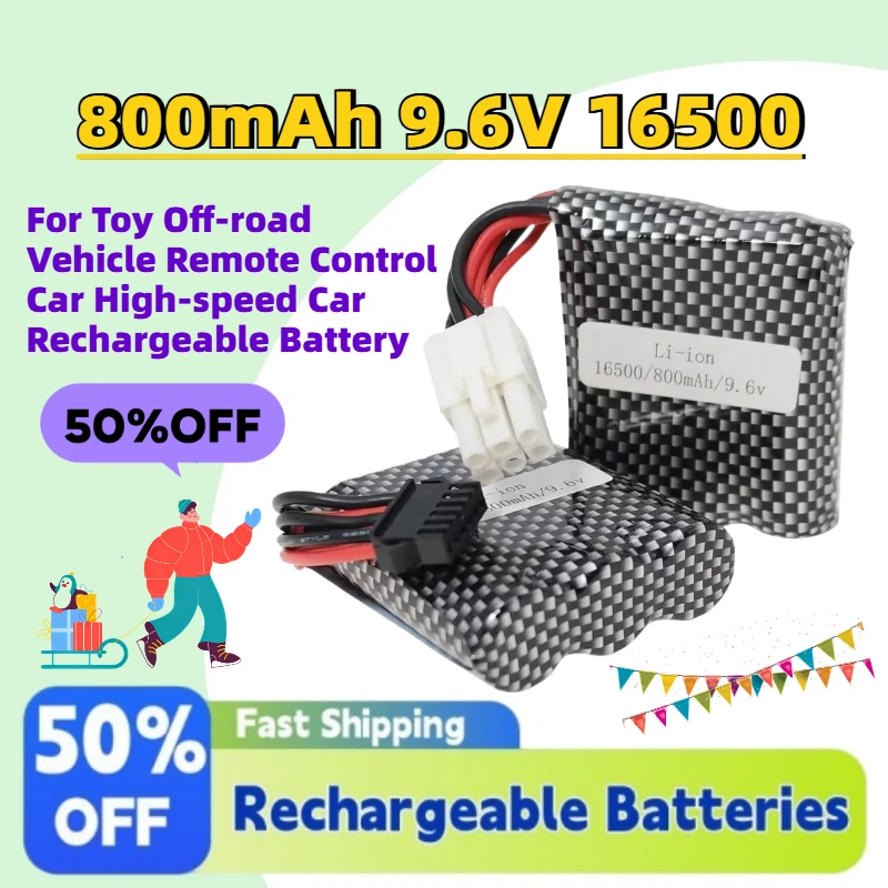 Fast Shipping 800mAh 9.6V 16500 Li-Ion Battery for Toy Off-road Vehicle Remote Control Car High-speed Car Rechargeable Battery