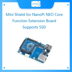 Mini Shield for NanoPi NEO Core/Core2 Function Extension Board Supports SSD