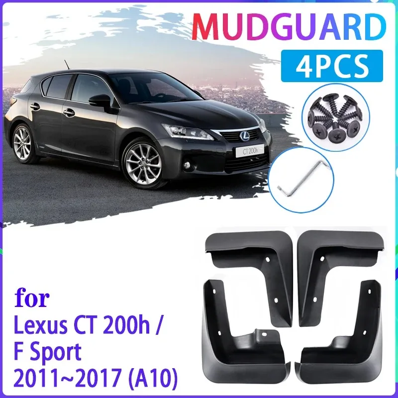 

4 PCS Car Mud Flaps for Lexus CT 200H CT200H FSport F Sport 2011~2017 Mudguard Splash Guards Fender Mudflaps Auto Accessories