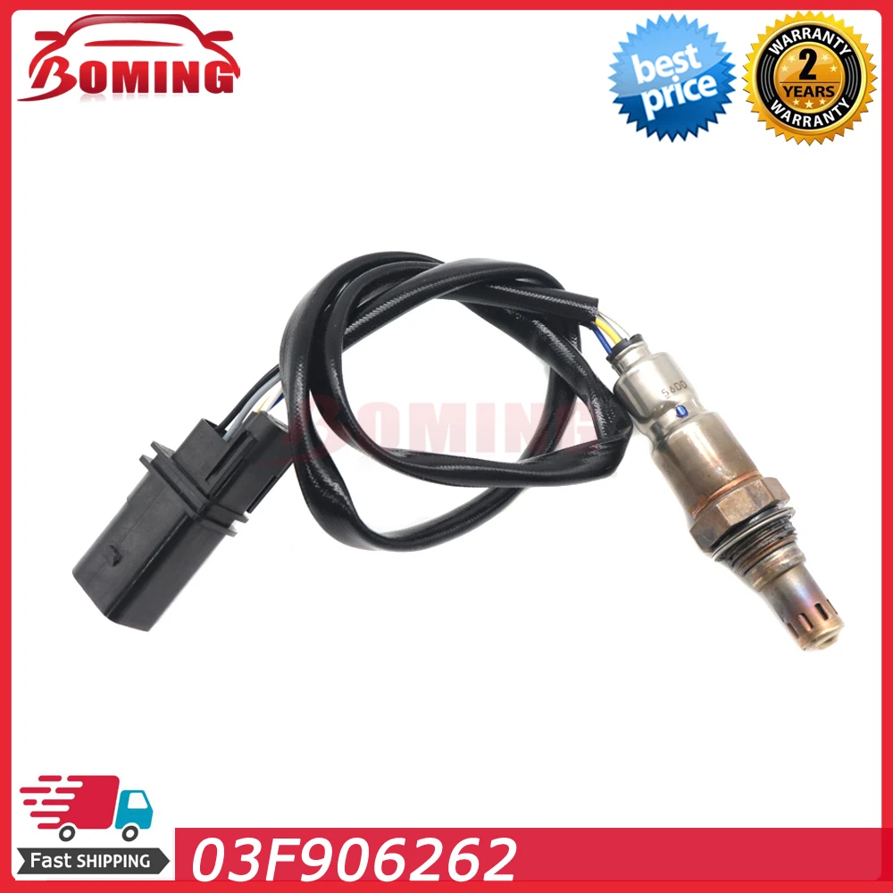 03F906262B Car Oxygen O2 Lambda Sensor AIR FUEL RATIO For AUDI S3 Seat ALTEA LEON Volkswagen TOURAN SKODA OCTAVIA ROOMSTER YETI