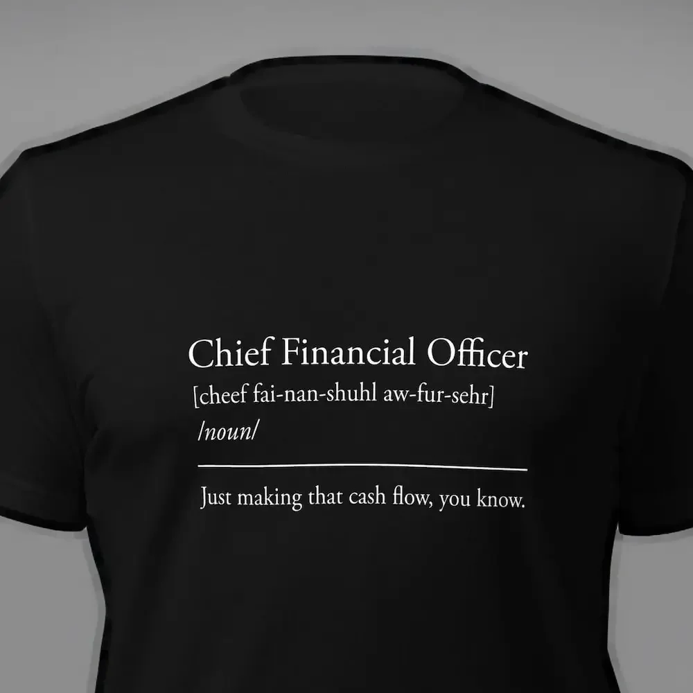 Funny Cfo T Shirt Promotion Chief Financial Officer Definition Gen Z Edition