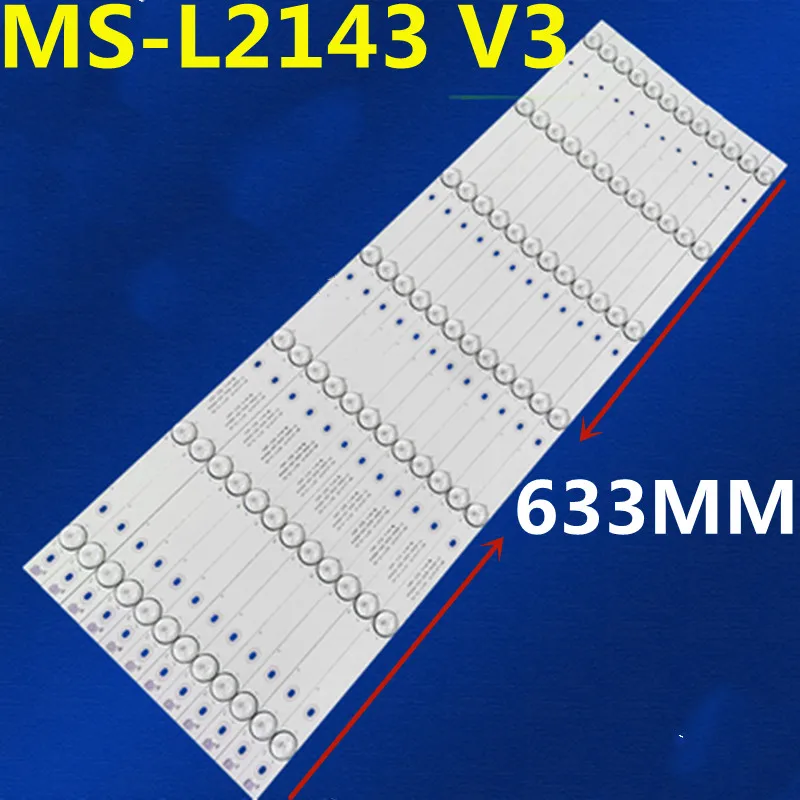 

12PCS LED Backlight Strip 7 lamps MS-L2143 V3 CY-65DN-3030-25V-600mA For SUNNY SN65LEDA88-G/022