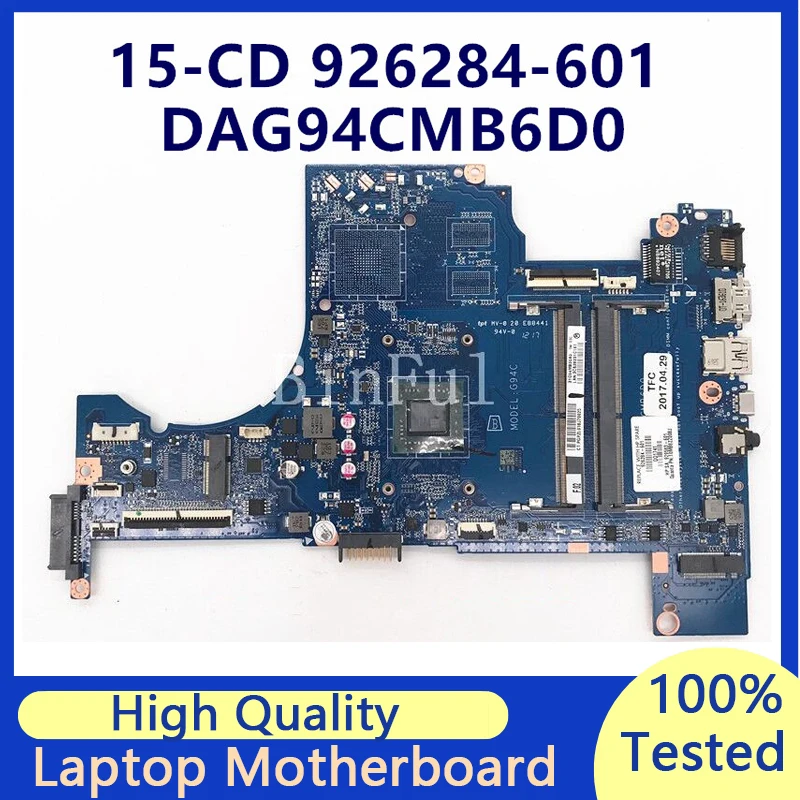 

926284-601 926284-501 926284-001 For HP 15-CD 15Z-CD Laptop Motherboard With A9-9420 CPU DAG94CMB6D0 100% Tested Working Well