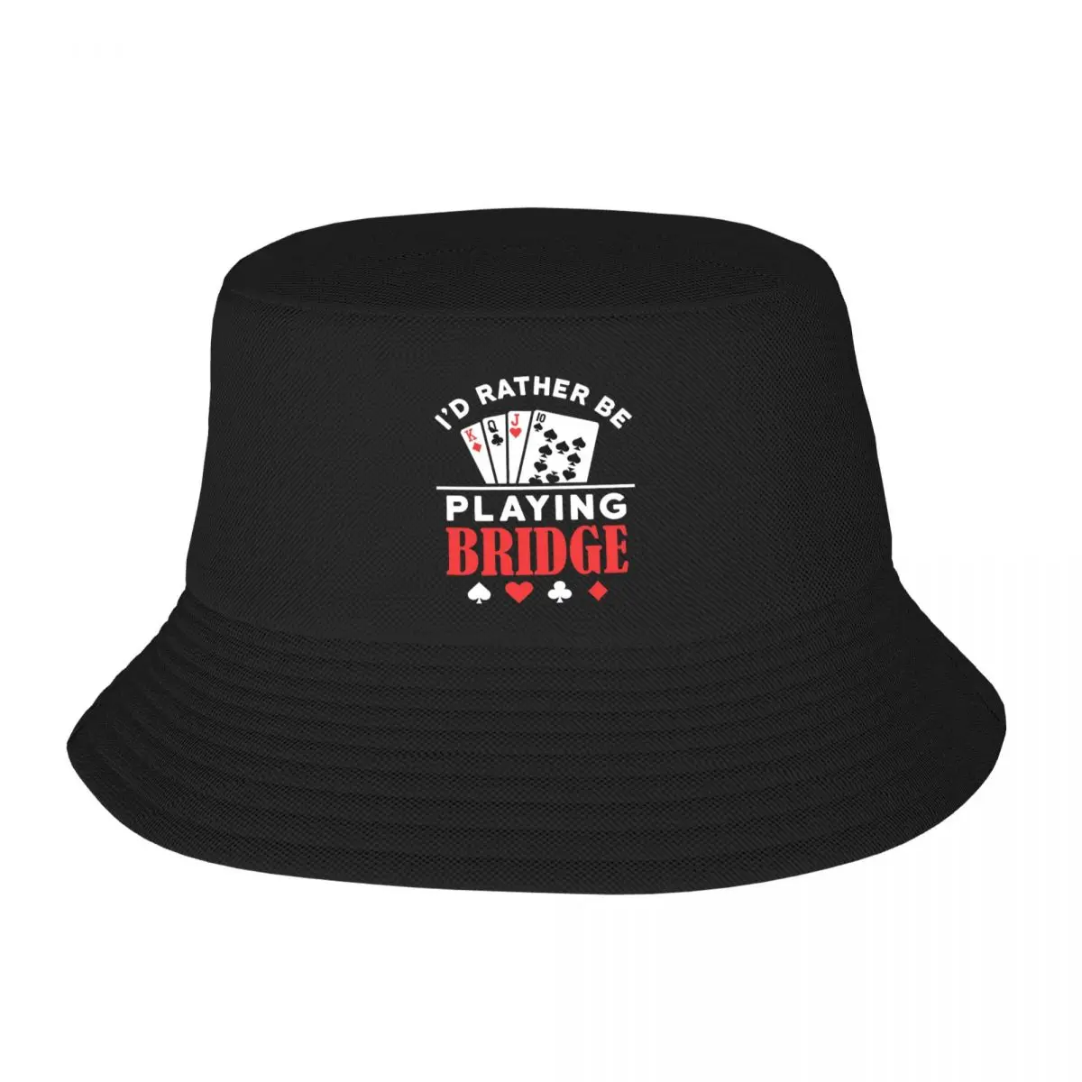 I'd Rather Be Playing Bridge Funny Bridge Card Game Player Bucket Hat Panama Hat Bob Hats Cool Fisherman Hats Beach Fishing Cap