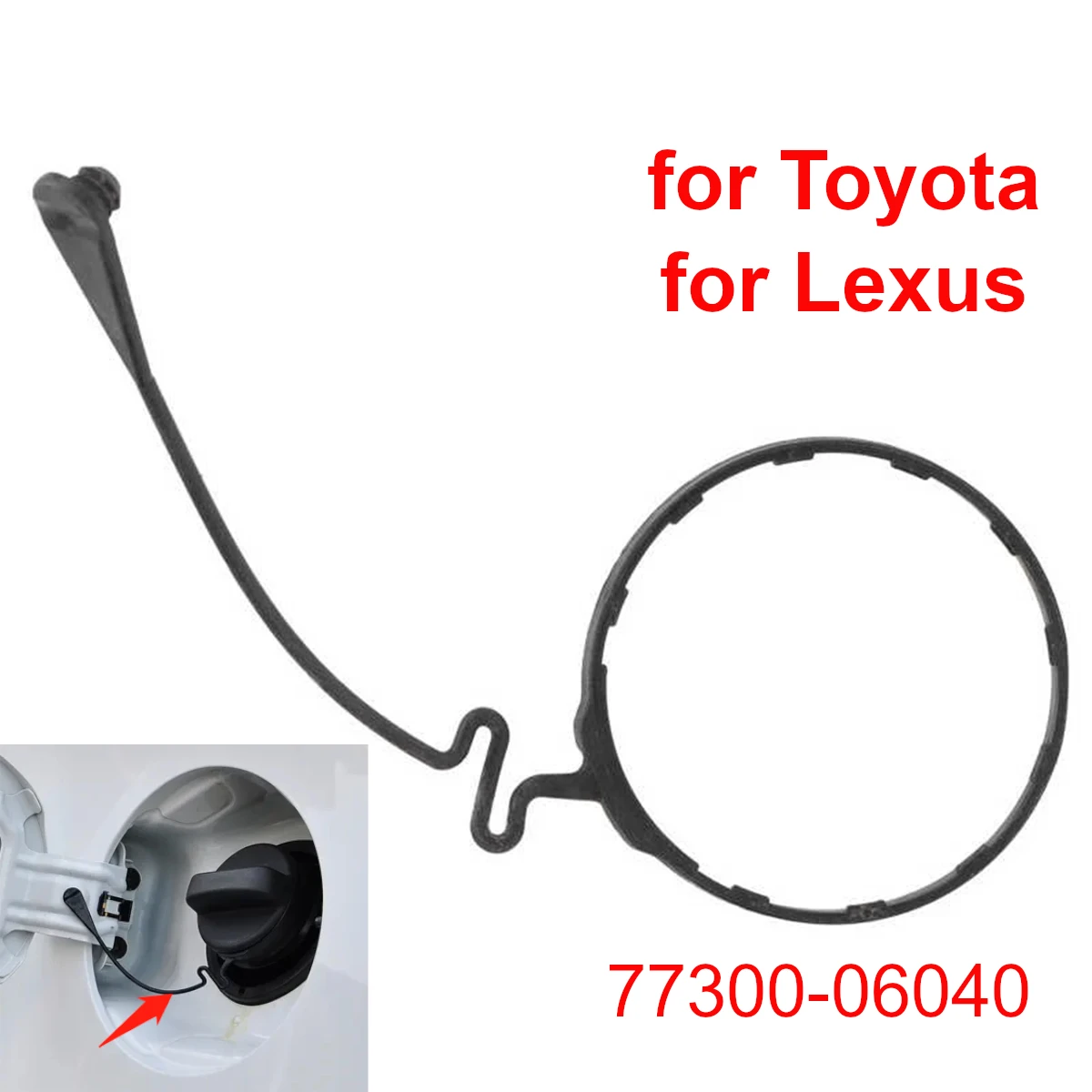 Fuel Tank Cap Cover Cable Line Rope Ring 7730006040 for Toyota Camry 4Runner RAV4 Tacoma Avalon Corolla Land Cruiser Scion Lexus