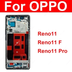 Middle Frame Housing For OPPO Reno11 Reno 11 F Pro 5G LCD Front Housing Middle Frame Holder Cover Replacement Parts