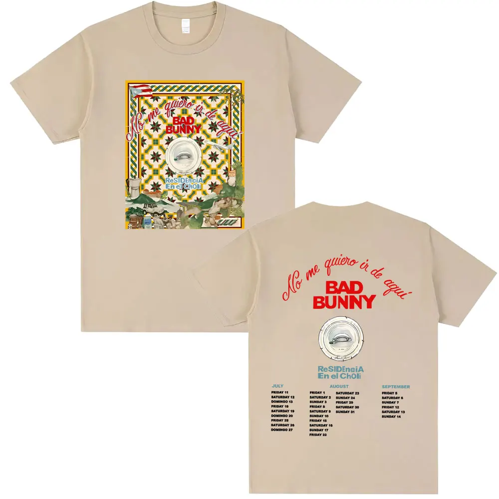Rapper Bad Bunny No Me Quiero Ir De Aquí Residency Tour 2025 T-shirts Men Women's Hip Hop Fashion Pop Music T Shirts Streetwear