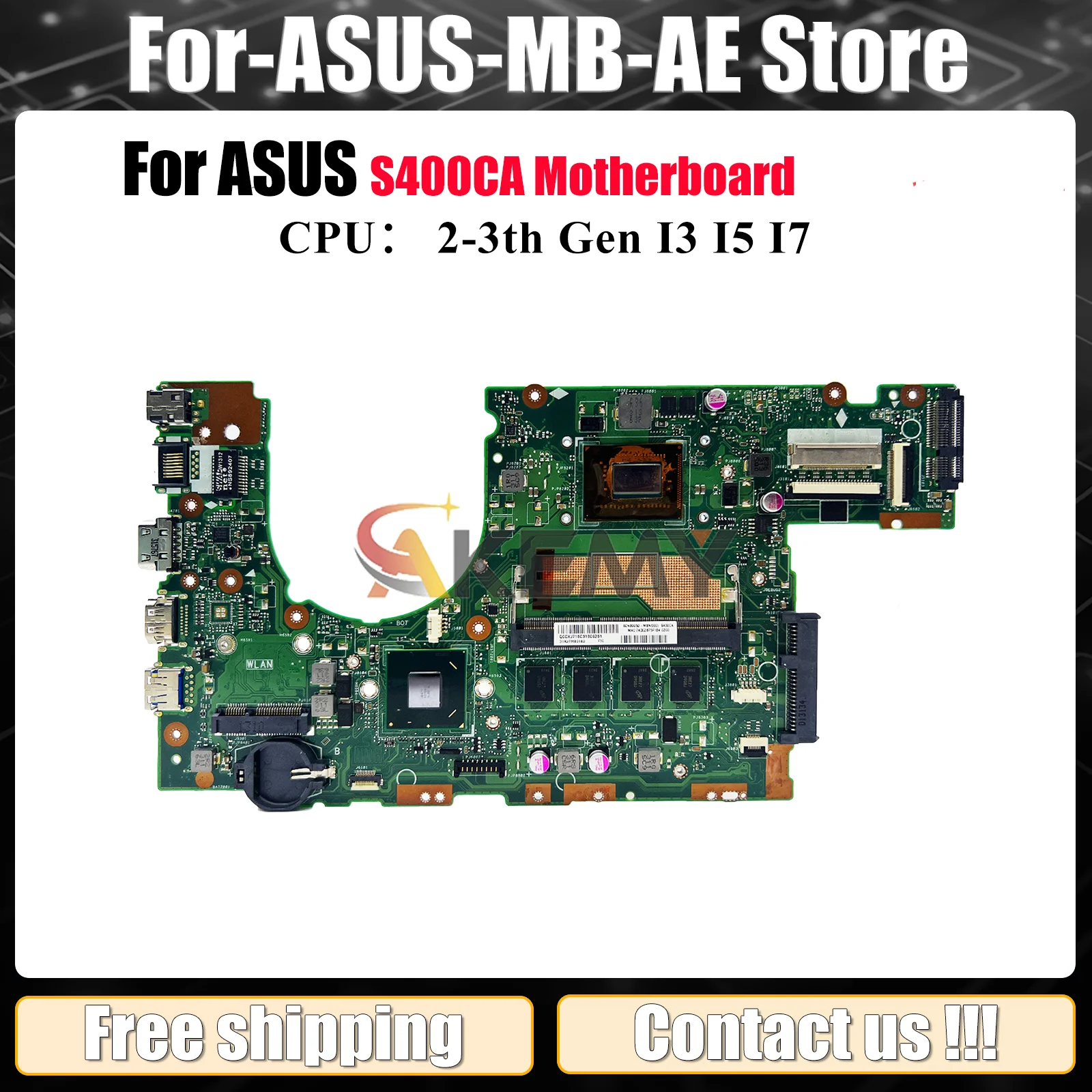 

S400CA Laptop Motherboard For ASUS VivoBook S400C S400CA Notebook Mainboard With I3 I5 I7 CPU 100% tests OK fast shipping stk