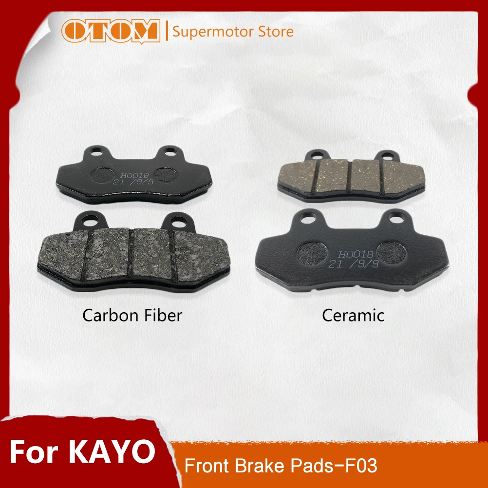 OTOM Motorcycle Front Brake Pads Ceramic Carbon Fiber Disc Braking Disk For KAYO T2 T4 T6 K6R KT250 K6 GUIZUN MX6 Pit Dirt Bikes