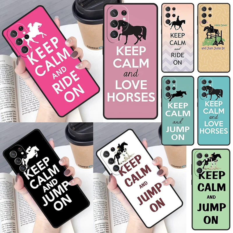 keep calm and jump on the horse Phone Case for Samsung Galaxy S26 Ultra S25 S24 S23 S22 S21 S20 Note10 Plus FE Cover Luxury