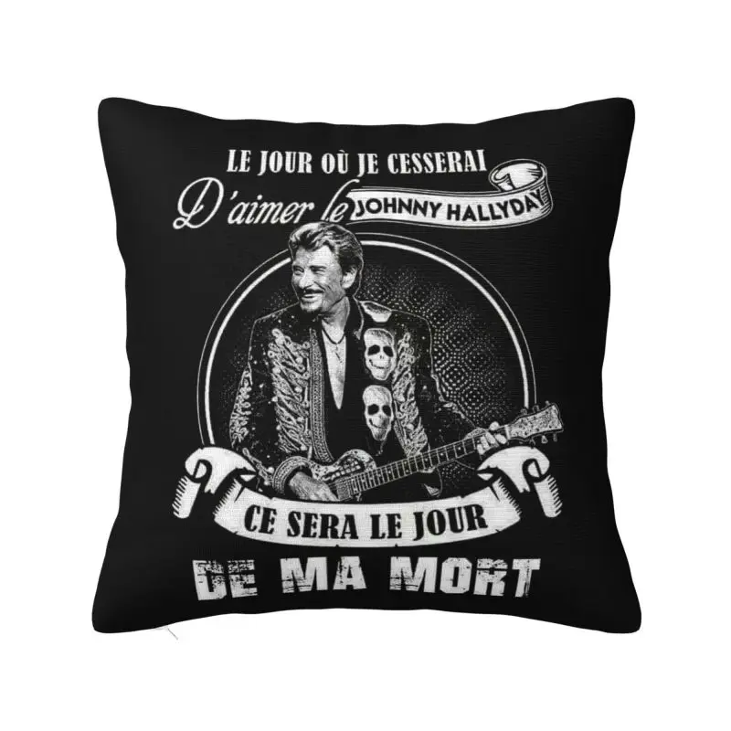 

Johnny Hallyday French Singer Cushion Covers Polyester Heavy Metal Rock Pillow Case Sofa Square Pillowcase Bedroom Decoration